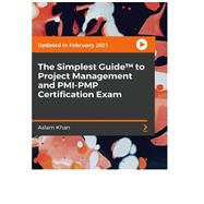 The Simplest Guide™ to Project Management and PMI-PMP Certification Exam