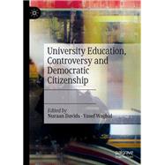 University Education, Controversy and Democratic Citizenship