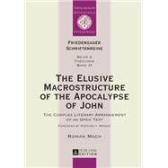 The Elusive Macrostructure of the Apocalypse of John