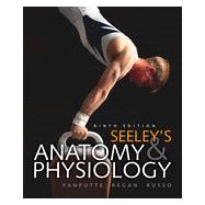 Seeley's Anatomy & Physiology, 9th Edition