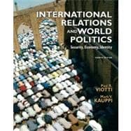 International Relations and World Politics : Security, Economy, Identity