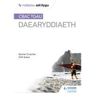 Nodiadau Adolygu: CBAC TGAU Daearyddiaeth (My Revision Notes: WJEC GCSE Geography Welsh-language edition)