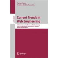 Current Trends in Web Engineering, ICWE 2010 Workshops : 10th International Conference, ICWE 2010 Workshops, Vienna, Austria, July 5-6, 2010, Revised Selected Papers
