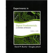 Lab Manual for Digital Fundamentals  A Systems Approach
