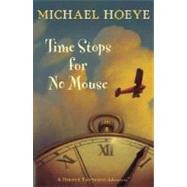 Time Stops for No Mouse