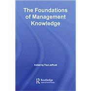 The Foundations of Management Knowledge