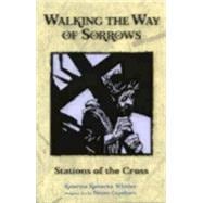 Walking the Way of Sorrows