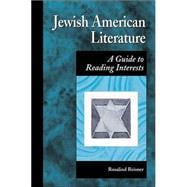 American Jewish Literature : A Guide to Reading Interests