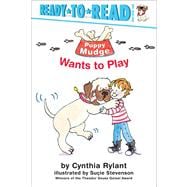 Puppy Mudge Wants to Play Ready-to-Read Pre-Level 1