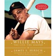 Willie Mays; The Life, The Legend
