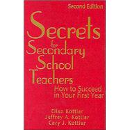 Secrets for Secondary School Teachers : How to Succeed in Your First Year