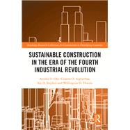 Sustainable Construction in the Era of the Fourth Industrial Revolution