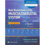 Basic Biomechanics of the Musculoskeletal System 5e Print Book and Digital Access Card Package