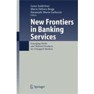 New Frontiers in Banking Services