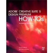 Adobe Creative Suite 5 Design Premium How-Tos 100 Essential Techniques
