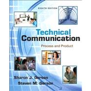 Technical Communication Process and Product Plus NEW MyTechCommLab with eText -- Access Card Package