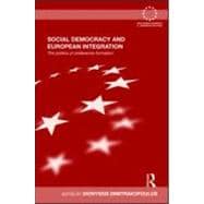 Social Democracy and European Integration: The politics of preference formation