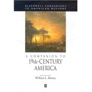 A Companion to 19Th-Century America