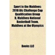 Sport in the Maldives : 2010 Afc Challenge Cup Qualification Group B, Maldives National Basketball Team, Maldives at the Olympics