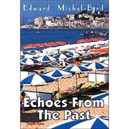 Echoes from the Past