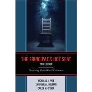 The Principal’s Hot Seat Observing Real-World Dilemmas