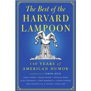 The Best of the Harvard Lampoon 140 Years of American Humor