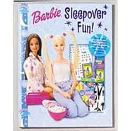 Barbie Sleepover Fun!