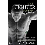 The fighter : for ever