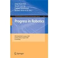 Progress in Robotics: Fira Roboworld Congress 2009, Incheon, Korea, August 16-20, 2009. Proceedings