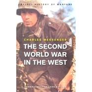 History of Warfare: The Second World War in the West