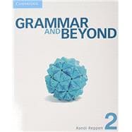 Grammar and Beyond 2 + Writing Skills Interactive 2