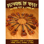 Discovering the Ukulele