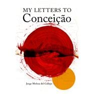 My Letters To Conceição