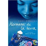 Hermanas De La Tierra / Touching Earth