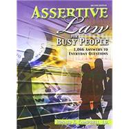 Assertive Law for Busy People: 1 066 Answers to Everyday Questions