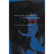 Dark Eyes On America: The Novels Of Joyce Carol Oates