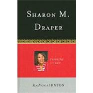 Sharon M. Draper Embracing Literacy