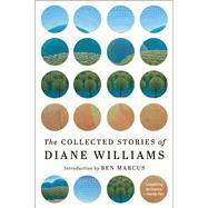 The Collected Stories of Diane Williams