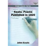 Keats : Poems Published In 1820