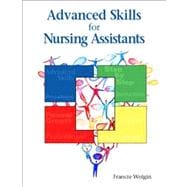 Advanced Skills for Nursing Assistants