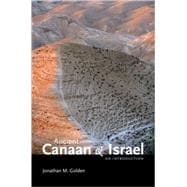 Ancient Canaan and Israel An Introduction