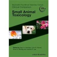 Blackwell's Five-Minute Veterinary Consult Clinical Companion Small Animal Toxicology