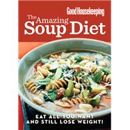 Good Housekeeping The Amazing Soup Diet