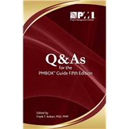 Q&As for the PMBOK® Guide Fifth Edition
