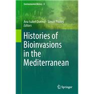 Histories of Bioinvasions in the Mediterranean