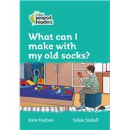 Collins Peapod Readers – Level 3 – What can I make with my old socks?