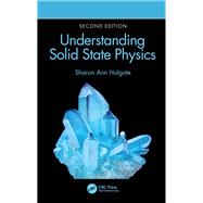 Understanding Solid State Physics