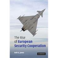 The Rise of European Security Cooperation