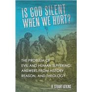 Is God Silent When We Hurt?