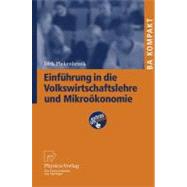 Einfuhrung in Die Volkswirtschaftslehre Und Mikrookonomie